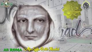Allahumma Sholli 'Ala Muhammad | AS ROMA | Alfa Syifa Rotib Maulid