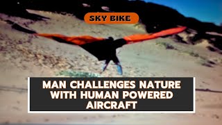 Incredible: Man Challenges Nature With Human Powered Wing Bike Invention!