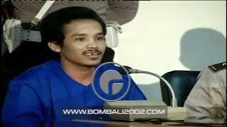 FILE #B18 PENGAKUAN PELAKU BOM BALI ALI IMRON #2002balibombings #aliimron #ale #bombali2002 #bombali