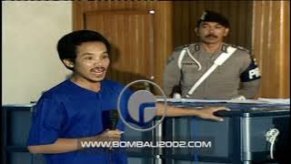 FILE #B18 PENGAKUAN PELAKU BOM BALI ALI IMRON #2002balibombings #aliimron #ale #bombali2002 #bombali
