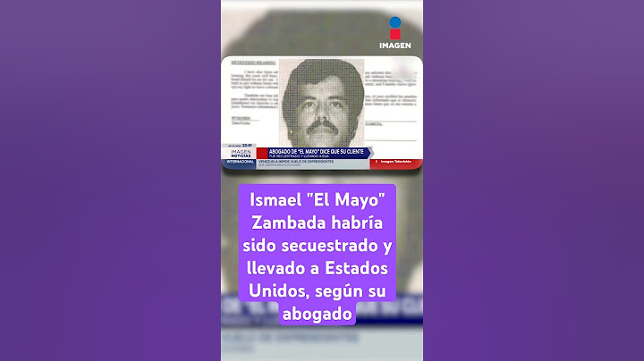 Ismael "El Mayo" Zambada habría sido secuestrado y llevado a Estados Unidos, según su abogado