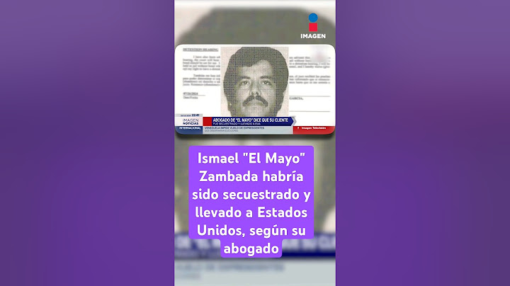 Ismael "El Mayo" Zambada habría sido secuestrado y llevado a Estados Unidos, según su abogado