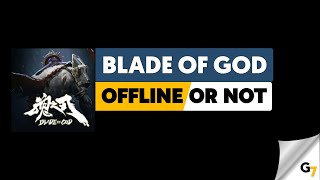 Blade of God game offline or online ? screenshot 3