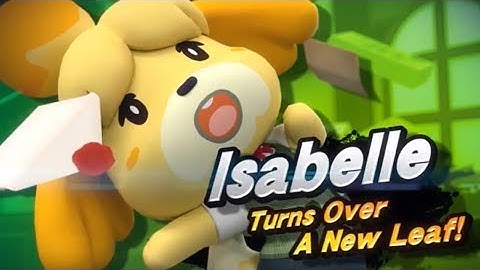 Isabelle Turns Over a New Leaf in Smash Bros. Ultimate | Newcomer Intro