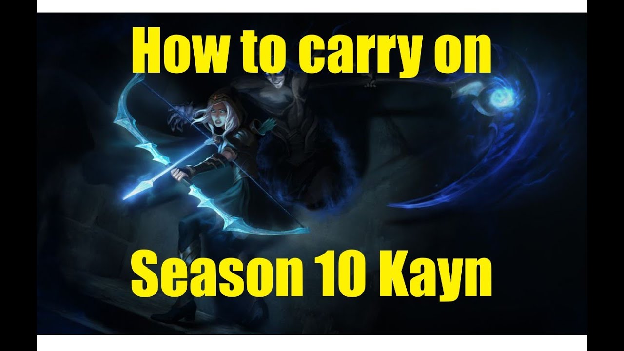 HOW TO CARRY ON SEASON 10 KAYN IN THE JUNGLE - League of Legends