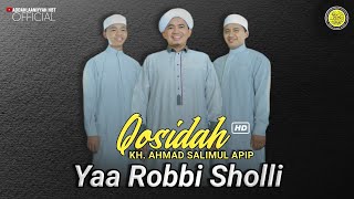 Yaa Robbi Sholli - KH Ahmad Salimul Apip