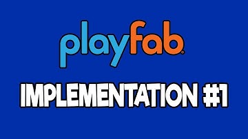 Playfab - Implementation #1