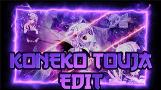 Koneko Touja Edit 4K - Miss You