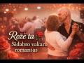 Rožė Ta Sidabro Vakaro Romansas