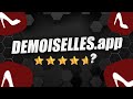 Demoisellesapp  avis et dmonstration complte 