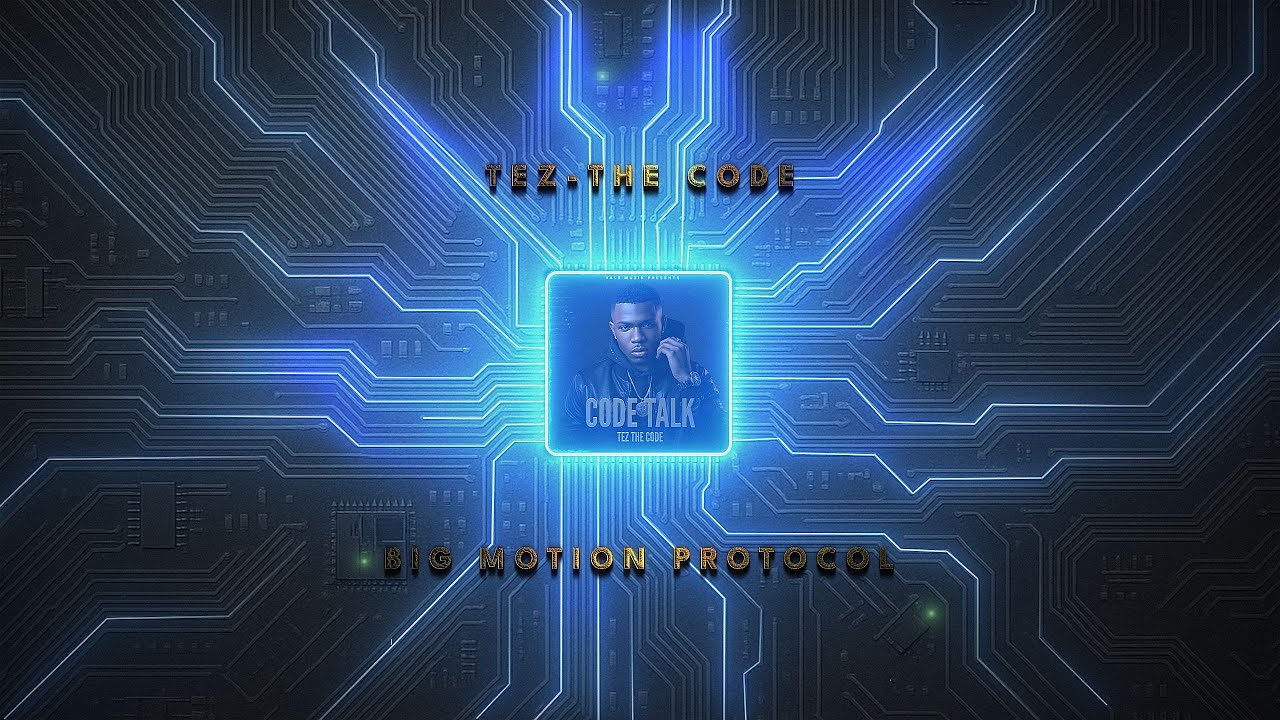 Tez The Code – Big Motion Protocol (Code Talk • Official Visualizer)