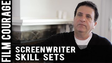 Not Every Screenwriter Has The Skill Sets To Succeed, But They Can Develop Them by Corey Mandell