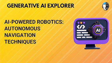 AI-Powered Robotics Autonomous Navigation Techniques