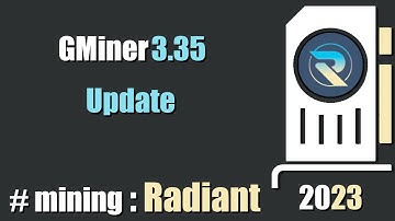 QUICK LOOK: Gminer 3.35 update - mining #Radiant