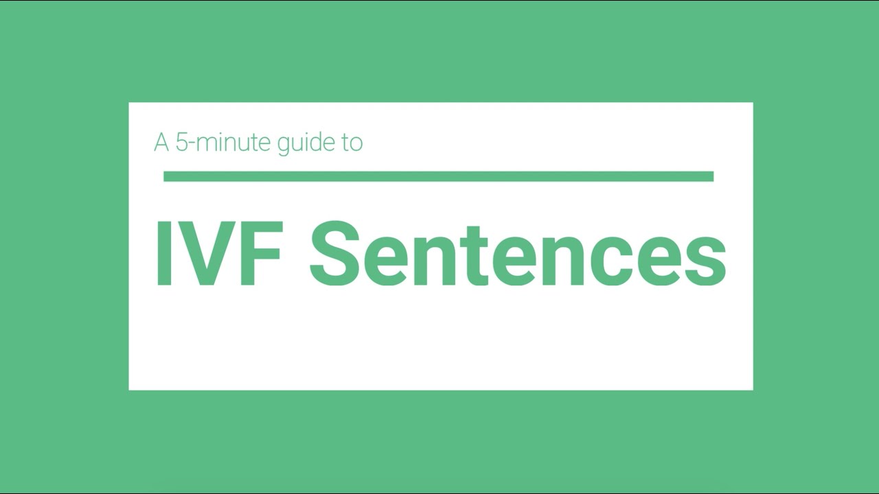 ivf-summary-sentences-explained-in-five-minutes-youtube