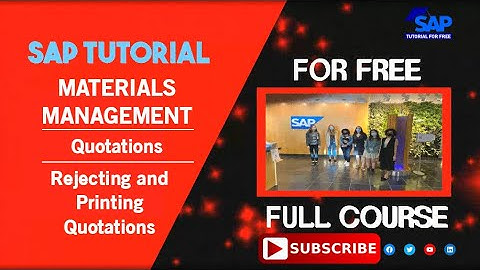 SAP Material Management | Quotations | Rejecting and Printing Quotations | SAP Tutorial For Free