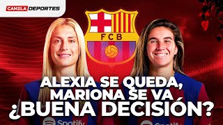 ALEXIA se queda y MARIONA se va, ¿es la mejor decisión para el BARCELONA? | FutFem ¡Y ya!