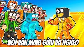 Thử Thách Tham Gia Nền Văn Minh Giàu Và Nghèo Trong Minecraft Siêu Bất Ổn 🤣
