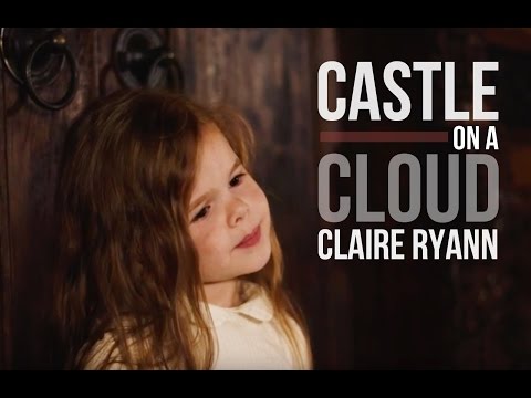 Castle on a Cloud | Les Misérables - 3-Year-Old Cosette Claire Ryann