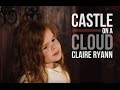 Castle on a Cloud | Les Misérables - 3-Year-Old Cosette Claire Ryann