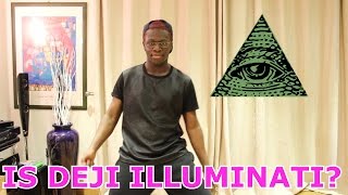 Is Deji Illuminati