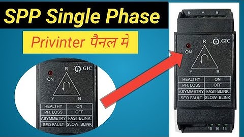 ( SPP ) Singal Phase Preventer / Ke Connection And Working Principal