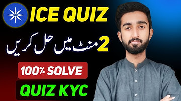 ICE Quiz Answers | ICE Quiz Solved | ICE Quiz Step 3 KYC Solution | ICE Quiz Failed