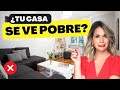 10 COSAS QUE HACEN TU CASA SE VEA POBRE! 😱 + Alternativas Fáciles, HAZ TU DECORACION ELEGANTE YA!