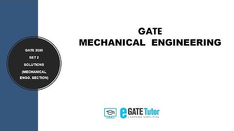 GATE 2020 Set 2 Mechanical Engineering Section || Complete Solutions