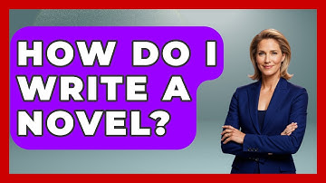 How Do I Write A Novel? - High School Toolkit