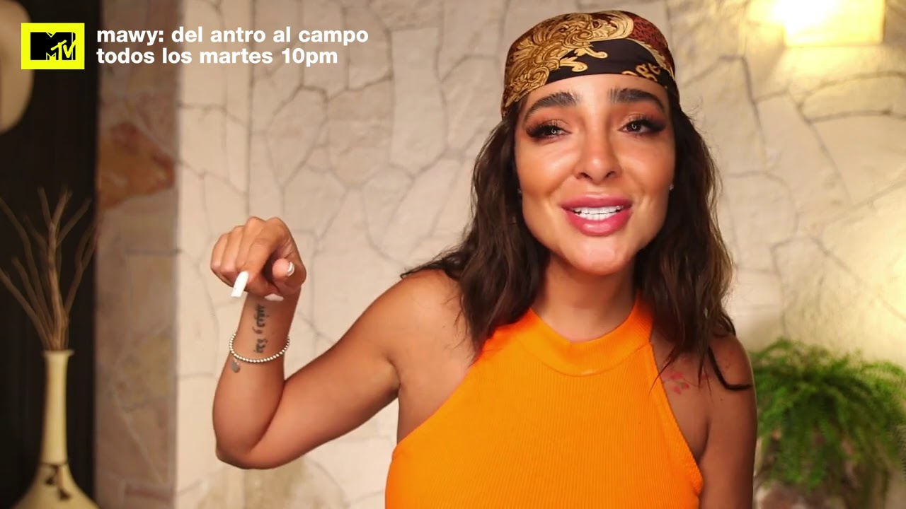 Mawy: Del Antro al Campo ¡Todos los martes! 10PM MX solo por MTV