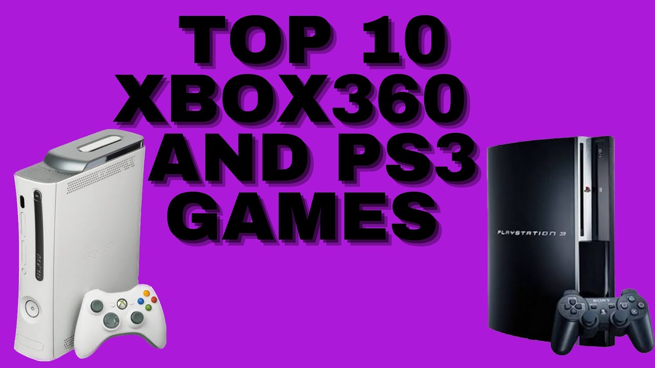 Top 10 cross platform PS3 and XBOX 360 games - YouTube