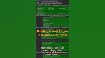 Building Unreal Engine from Source with Horde in minutes!