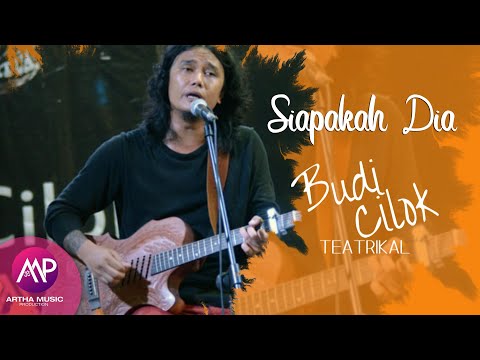 Budi Cilok - Siapakah Dia (Official Lyric Video)