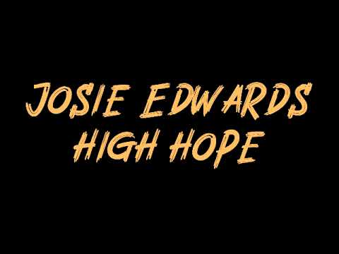 Josie Edwards - high hope Instrumental
