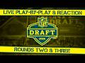 2026 NFL Draft Live Reaction &amp; Breakdown (Rounds 2 &amp; 3)