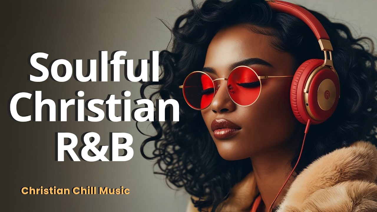 Soulful Gospel Blues & Christian R&B Worship Music Playlist 2026 🕊️ Deep Prayer Songs