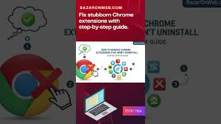 Fix stubborn Chrome extensions with step‑by‑step guide