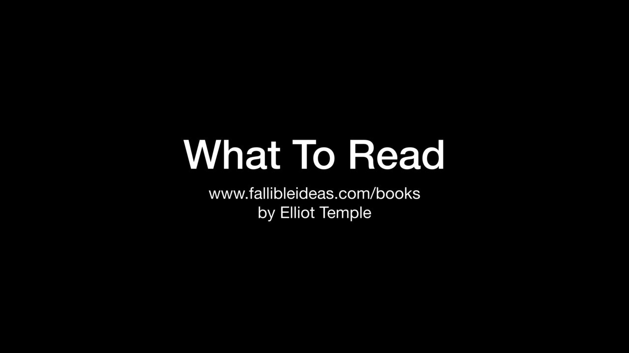 Fallible Ideas Reading List Presentation - YouTube