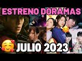 ESTRENOS DORAMAS JULIO 2023