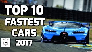 Top 10 Fastest Cars in the World 2017 by Welneon Trends 1,211 views 7 years ago 3 minutes, 54 seconds