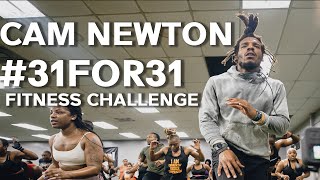 Cam Newton Month of March #31FOR31 Fitness Challenge