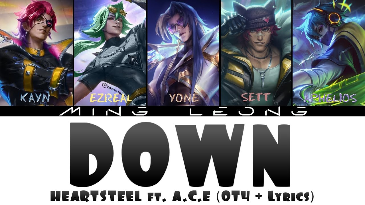 HEARTSTEEL - Down ft. A.C.E (OT5 + Lyrics) HEARTSTEEL - Down ft. A.C.E (OT5 + Lyrics)