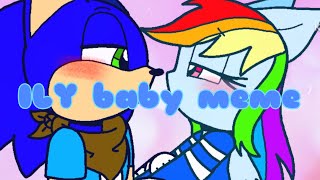 ILY Baby meme | ft. Sonic & Rainbow Dash | Flipaclip | (Sondash)