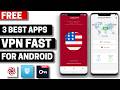 3 Top 3 Free VPN Apps for Android in 2026 🌐