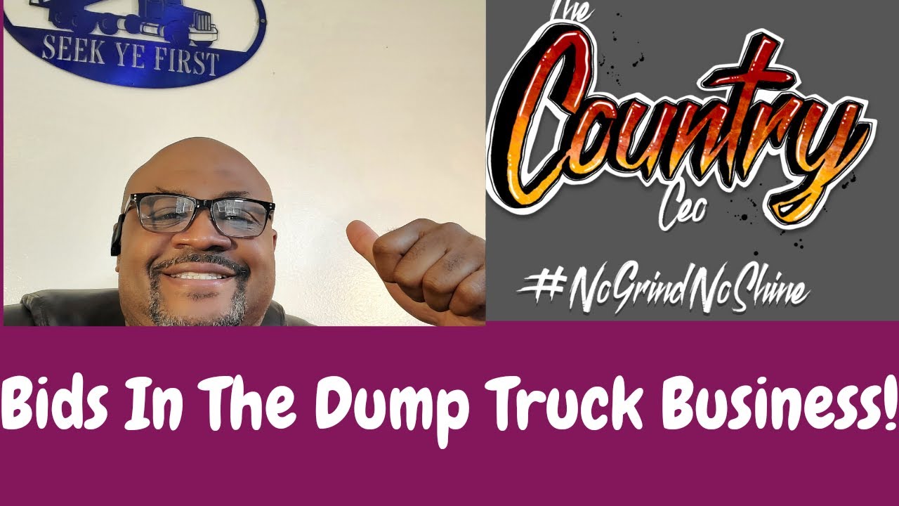 Bids In The Dump Truck Business YouTube