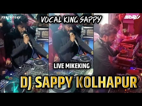 DJ SAPPY KOLHAPUR   Vocal King Dj Sappy 