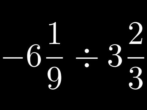 How to Divide a Negative Mixed Number by a Positive Mixed Number