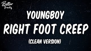 YoungBoy Never Broke Again - Right Foot Creep (Clean) (Lyrics) 🔥 (Right Foot Creep Clean Version) Resimi