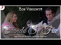 Cuando Se Fue, Abel Visconti & Ferny Y Su Mágico Requinto - Letra Oficial